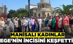 Manisalı kadınlar şehrin güzelliklerine tanık olma imkanı buldu