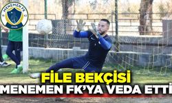 File bekçisi Bora Göymen Menemen FK'ya veda etti