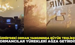 Ege'nin kahraman ormancıları yürekleri ağza getirdi!
