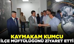 Kaymakam Kumcu'nun bir diğer ziyareti Müftülük oldu!