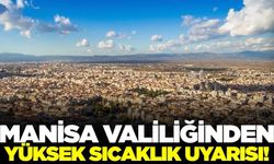 Manisa Valiliğinde kritik uyarı!
