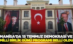 Manisa'da 15 temmuz programı belli oldu