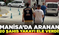 Manisa'da 24 Saatlik Uygulamada 20 Aranan Şahıs Yakalandı