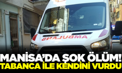 Manisa'da bir kişi tabanca kendini vurdu