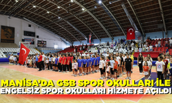 Manisa’da GSB spor okulları ile engelsiz spor okulları hizmete açıldı