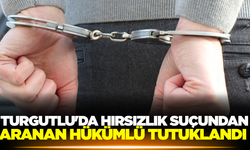 Manisa'da hırsızlık suçundan aranan şahıs tutuklandı