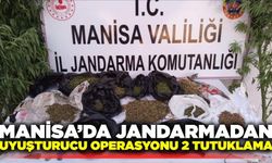 Manisa'da jandarmadan uyuşturucu operasyonu: 2 kişi tutuklandı