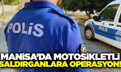Manisa'da motosikletli saldırganlara operasyon: 4 gözaltı