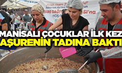 Manisa'da özel aşure ikramı: ilk kez yiyen çocuklar var