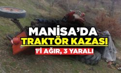 Demirci'de Traktör Kazası: 3 Yaralı, 1'i Ağır