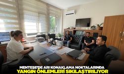 Menteşe’de arı konaklama noktalarında yangın önlemleri artırılıyor
