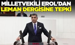 CHP Milletvekili Erol'dan tepki geçikmedi!