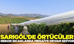 Rekor sıcaklar Sarıgöllü çalışanlara engel olamadı!
