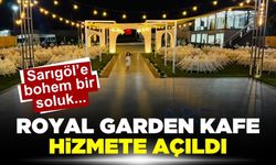 Sarıgöl'de bohem bir soluk! Royal Garden Kafe hizmete açıldı