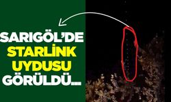 Sarıgöl'de gökyüzündeki gizemli ışıkların nedeni belli oldu