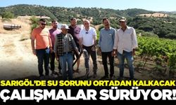 Sarıgöl'de içme suyu sorunu ortadan kalkacak: Çalışmalar sürüyor