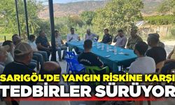 Sarıgöl'de orman yangınlarına karşı tedbirler sıkılaştırıldı