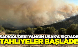 Sarıgöl'deki yangın Uşak'a sıçradı: 1 köy tahliye edildi!
