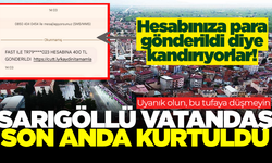 Sarıgöllü vatandaş dikkati sayesinde dolandırılmaktan kurtuldu