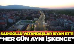 Sarıgöllü vatandaşlar isyan etti: "Her gün aynı işkence"