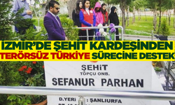 Şehit kardeşinden “Terörsüz Türkiye” sürecine destek