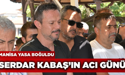 Manisa Yasa Boğuldu: Balık Keyfi Restoran Sahibi Serdar Kabaş'ın Acı Günü