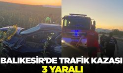 Balıkesir'de feci kaza: 3 yaralı