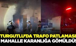 Turgutlu'da Trafo Patlaması: Özyurt Mahallesi Karanlığa Gömüldü!
