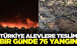 Türkiye alevlerle mücadele ediyor: Bir günde 76 yangın
