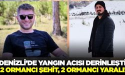 Denizli'nin kahramanları Eskişehir yangınında hayatını kaybetti!
