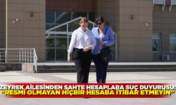 Zeyrek’in aile bireyleri adına açılan sahte hesaplar gündemde