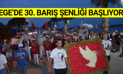 Ege'de 30. Barış Şenliği için geri sayım!
