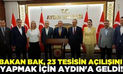Bakan Bak'ın ilk durağı Aydın Valiliği oldu!
