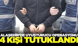 Alaşehir'de uyuşturucu operasyonu! 4 tutuklama