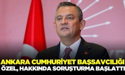 Ankara Cumhuriyet Başsavcılığı, Özgür Özel hakkında soruşturma başlattı