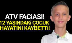 Balıkesir'de 12 yaşındaki çocuk ATV kazasında hayatını kaybetti!