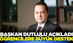 Başkan Dutlulu’dan önemli açıklamalar