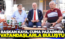 Başkan Kaya, Cuma Pazarında vatandaşlarla bir araya geldi