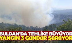 Buldan'da alevler yerleşim yerlerine yaklaşıyor
