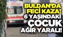 Denizli'de feci kaza: 6 yaşındaki çocuk ağır yaralı