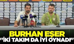 Teknik Direktörü Eşer'den açıklamalar!