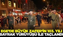 Ege'de bayrak yürüyüşü ve fener alayı gurur dolu anlara sahne oldu