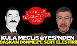 CHP Kula Teşkilatı'nda gerginlik!