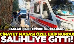 Manisa'da 16 yaşındaki kız ölü bulunmuştu: Manisa Emniyeti harekete geçti