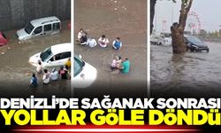Denizli’de sağanak yağış hayatı felç etti