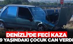 Denizli'deki kazada 9 yaşındaki çocuk hayatını kaybetti
