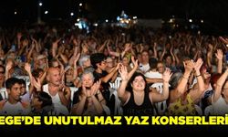 Egeliler yaz konserleriyle coştu