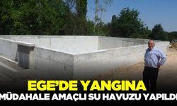 Ege'de yangına müdahale amaçlı su havuzu yapıldı!