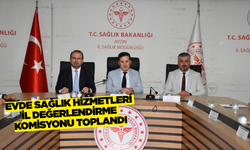 Aydın'da Evde Sağlık Hizmetleri değerlendirildi