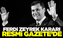 Ferdi Zeyrek kararı Resmi Gazete'de yayımlandı!